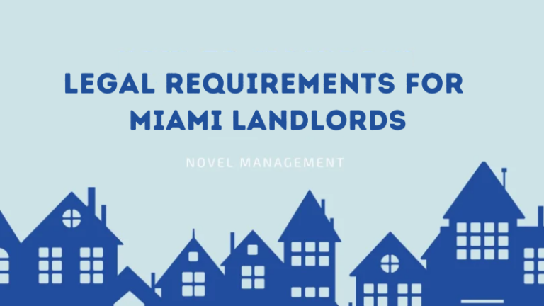 Legal Requirements for Miami Landlords