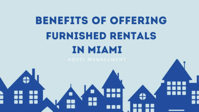 Benefits of Offering Furnished Rentals in Miami