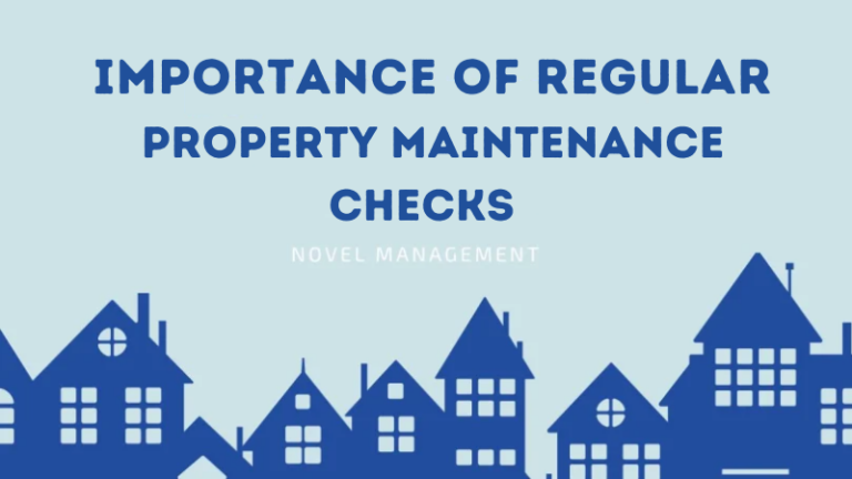 Importance of Regular Property Maintenance Checks