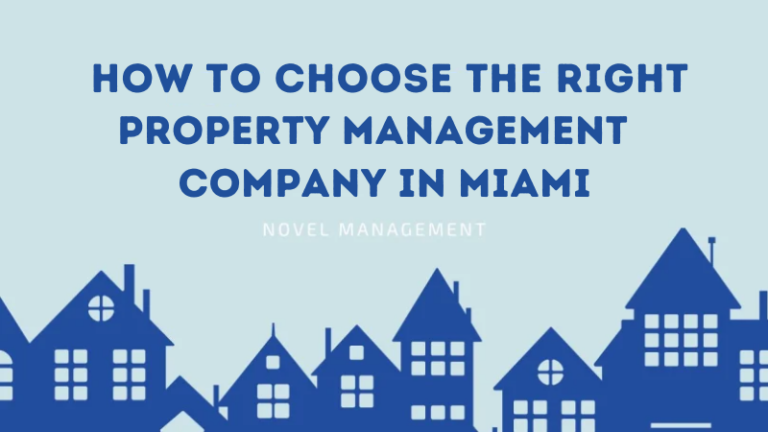 How to Choose the Right Property Management Company in Miami