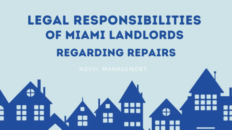 Legal Responsibilities of Miami Landlords Regarding Repairs