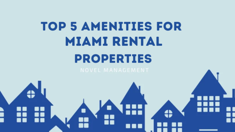 Top 5 Amenities For Miami Rental Properties