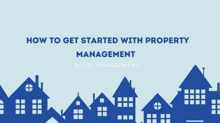 How To Get Started With Property Management