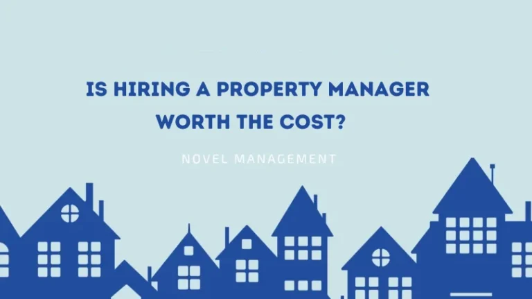 Is Hiring a Property Manager Worth the cost?