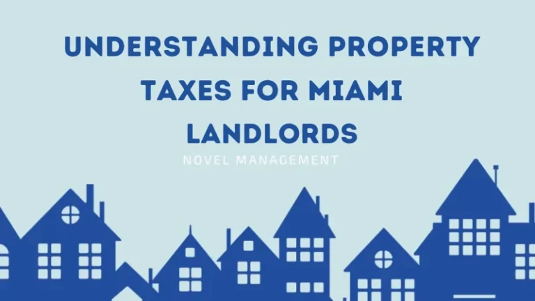 Understanding Property Taxes for Miami Landlords